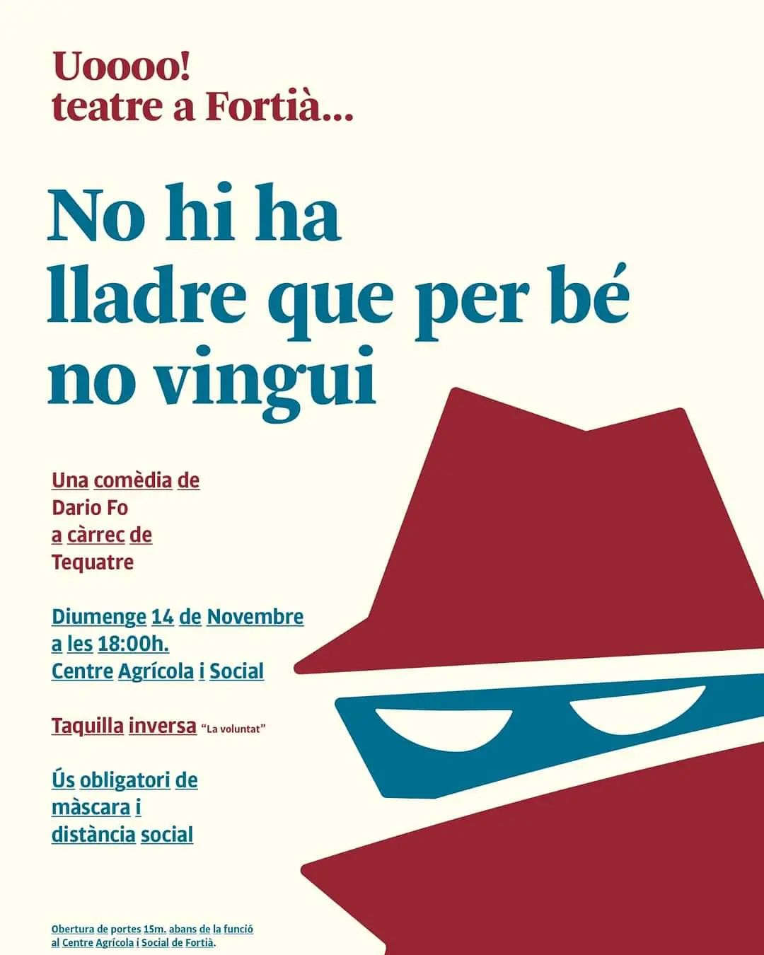 Se'ns presenta un cap de setmana mogudet! Feu espai a les vostres agendes i veniu a passar una bona estona amb nosaltres. Dissabte 13 a la #casadeculturadellançà Venda d'entrades a  https://llanca.ticketara.com/esdeveniment/teatre-no-hi-ha-lladre-que-per-be-no-vingui/2107Diumenge 14 al #centreagricolaisocial de #fortia Taquilla inversaUs hi esperem!!!