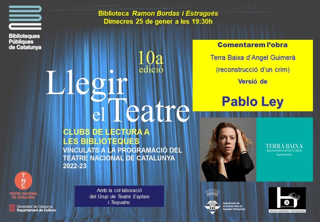 Aquesta setmana tens una nova cita amb el Club de lectura "Llegir el teatre" de #castellodempuries En aquesta ocasió comentem l'obra "Terra Baixa (reconstrucció d'un crim)" d'Àngel Guimerà amb versió de Pablo LeyOrganitza: @bibliocastello Col·laboració: @tequatret4 i @teatreesplais  #TerraBaixaTNC